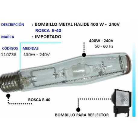 Bombillo Metal Halide 400 Watts E-40Watts Ferreteria