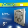EXTRACTOR DE AIRE 8 PULGADAS Wequp Ferreteria
